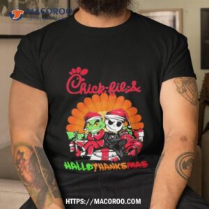 santa grinch and jack skellington chick fil a happy hallothanksmas 2023 shirt tshirt