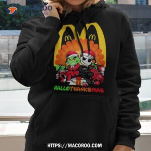 Santa Grinch And Jack Skellington Mc Donald Happy Hallothanksmas 2023 Shirt 2 santa grinch and jack skellington mc donald happy hallothanksmas 2023 shirt hoodie 2