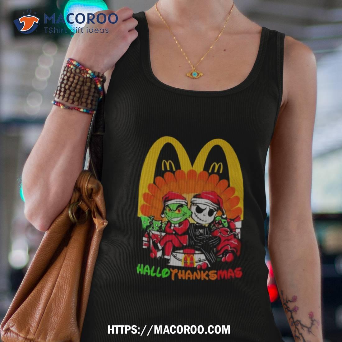 Santa Grinch And Jack Skellington Mc Donald Happy Hallothanksmas 2023 Shirt Santa Grinch And Jack Skellington Mc Donald Happy Hallothanksmas 2023 Shirt