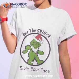 Santa Grinch Merry Christmas How The Grinch Stole Your Face 2023 Shirt
