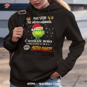 Santa Grinch Never Underestimate A Woman Who Works At Napa Auto Parts Christmas Shirt