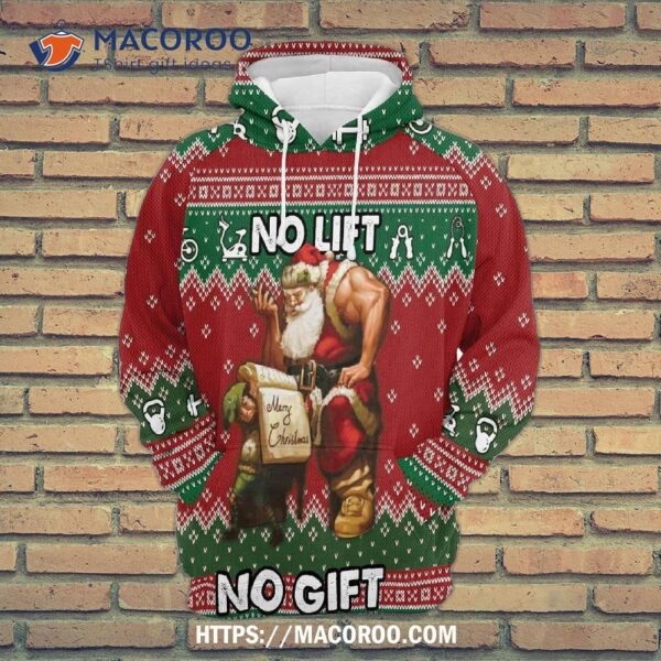 No Lift No Gift All Over Print 3D Hoodie