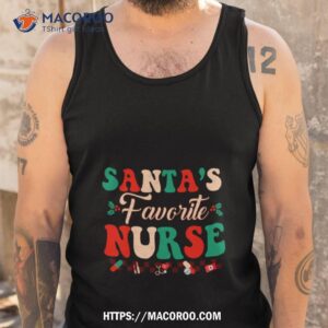 santa s favorite nurse christmas nurse life shirt tank top