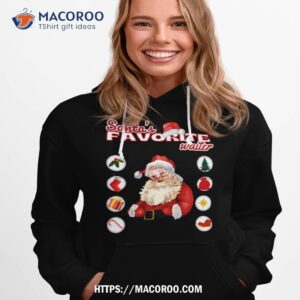 santa s favorite waiter merry christmas happy holidays shirt hoodie 1