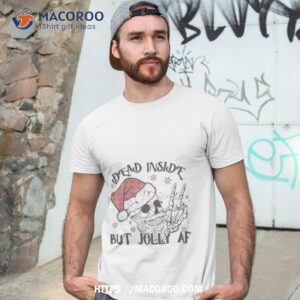 Santa Skeleton Dead Inside But Jolly Af Christmas Shirt