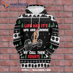 Life Has Its Ups And Downs We Call Them Squats All Over Print 3D Hoodie