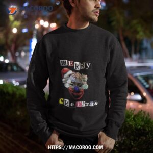 scarry santa clown merry creepmas shirt sweatshirt