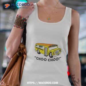 schools bus choo choo shirt tank top 4