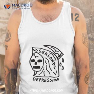seasonal depression shirt tank top