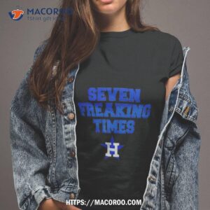 seven freaking times houston astros baseball t shirt tshirt 2