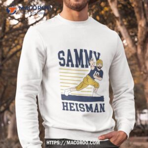 sh sammy heisman shirt sweatshirt