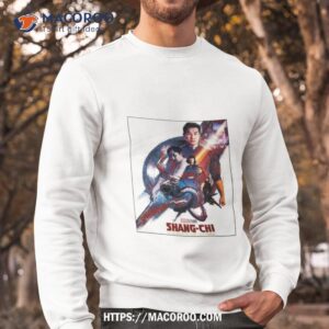 shang chi and the legend of ten rings shirt sweatshirt