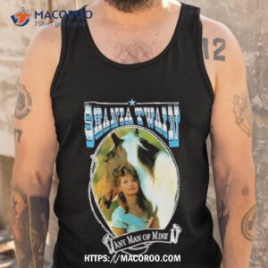 shania twain any man of mine shirt tank top