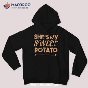 Shes My Sweet Potato Shirt I Yam Thanksgiving Matching