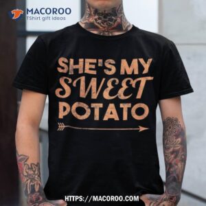 Shes My Sweet Potato Shirt I Yam Thanksgiving Matching