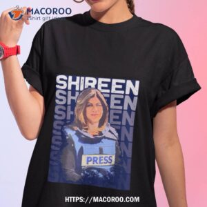 Shireen Abu Akleh Press Journalist Shirt