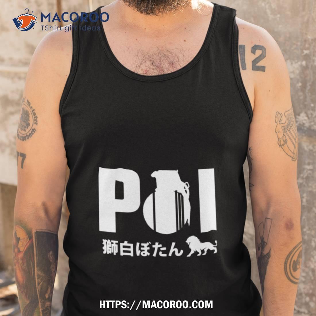 Shishiro Botan Poi Grenade Shirt Shishiro Botan Poi Grenade Shirt
