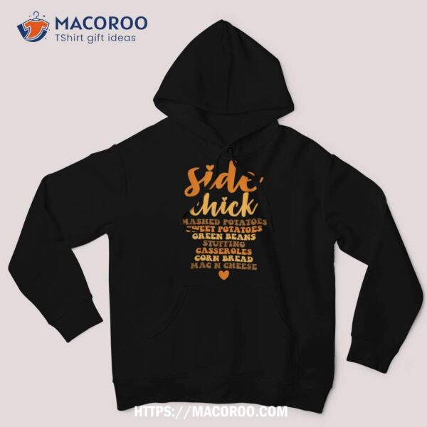 Side Chick Thanksgiving Funny Retro Food Dishes Mac Cheese Shirt