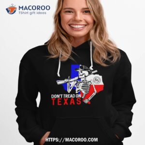 Skeleton Don’t Tread On Texas Shirt
