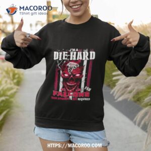 skull i m a die hard atlanta falcons fan your approval is not required t shirt sweatshirt