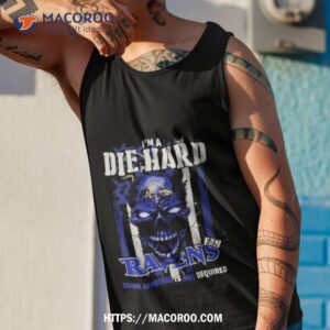 skull i m a die hard baltimore ravens fan your approval is not required t shirt tank top 1