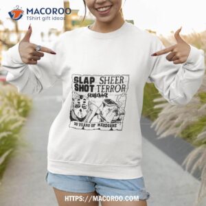 slapshot sheer terror skullcrack 35 years of hardcore shirt sweatshirt 1
