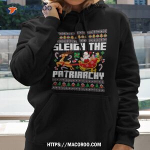 Sleigh The Patriarchy Funny Santa Shirt 2 sleigh the patriarchy funny santa shirt hoodie 2