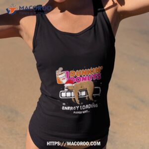 Sloth Santa Dunkin’ Donuts Energy Loading Please Wait Shirt 3 sloth santa dunkin donuts energy loading please wait shirt tank top 2