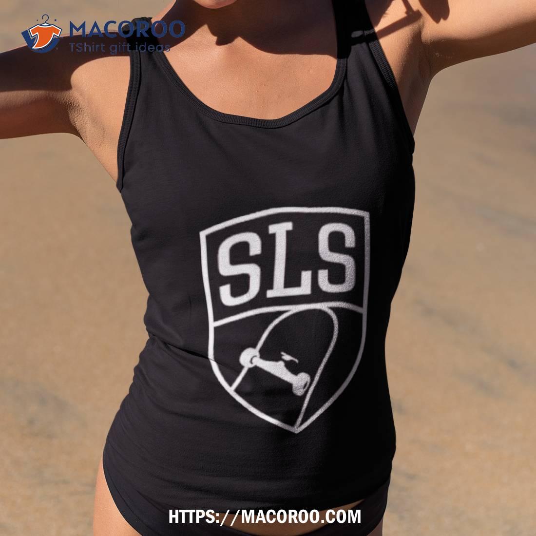 Sls Street League Skateboarding Shirt Sls Street League Skateboarding Shirt