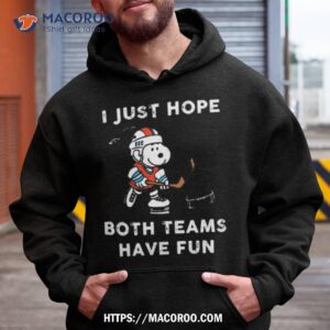 Snoopy Boston Bruins I Just Hope Both Teams Have Fun Shirt