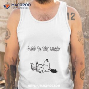 snoopy dead to the world shirt tank top