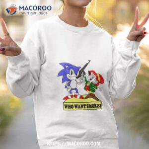 sonic and keebler elf who want smoke shirt sweatshirt 2