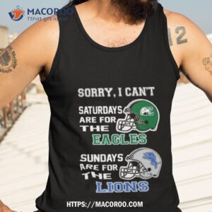 sorry i can t saturdays are for the eastern michigan eagles sundays are for the detroit lions 2023 shirt tank top 3