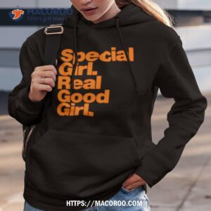 Special Girl Real Good Girl Shirt