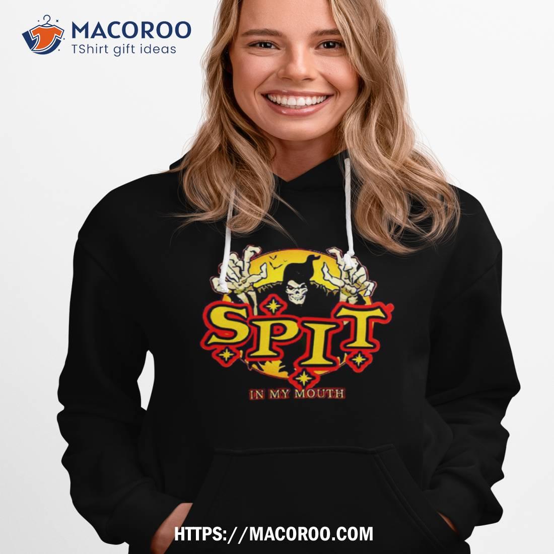 Spirit Halloween Spit In My Mouth Shirt Spirit Halloween Spit In My Mouth Shirt