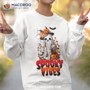 spooky vibes halloween funny ghost shirt sweatshirt 2