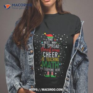 spread christmas cheer is teaching math shirt tshirt 2
