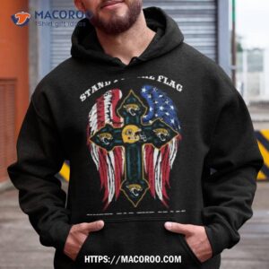 stand for the flag kneel for the cross jacksonville jaguars 2023 shirt hoodie