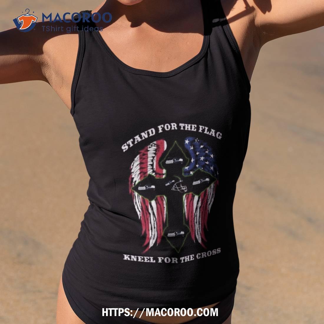 Stand For The Flag Kneel For The Cross Seattle Seahawks 2023 Shirt Stand For The Flag Kneel For The Cross Seattle Seahawks 2023 Shirt