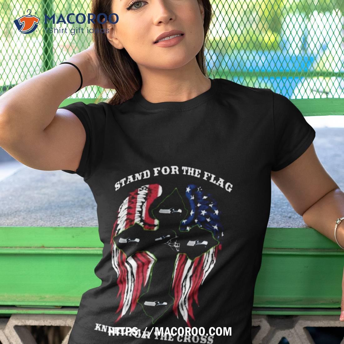Stand For The Flag Kneel For The Cross Seattle Seahawks 2023 Shirt Stand For The Flag Kneel For The Cross Seattle Seahawks 2023 Shirt