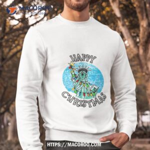 statue of liberty patriotic xmas 2022 christmas shirt sweatshirt