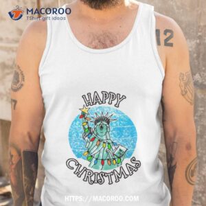 statue of liberty patriotic xmas 2022 christmas shirt tank top