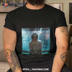 Stay The Kid Laroi Justin Bieber Shirt Stay The Kid Laroi Justin Bieber Shirt