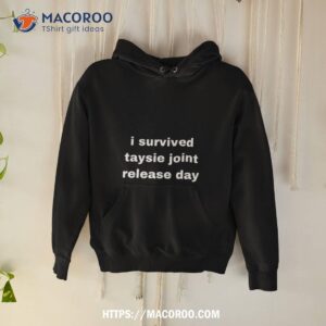 Steph I Survived Taysie Joint Release Day T Shirt 1 steph i survived taysie joint release day t shirt hoodie