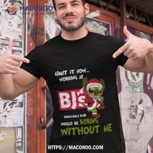 Stitch Admit It Now Working At Bj’s Would Be Boring Without Me Christmas 2023 Shirt