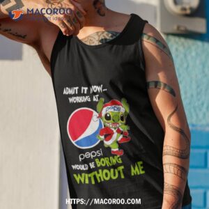 Stitch Admit It Now Working At Pepsi Would Be Boring Without Me Christmas 2023 Shirt 3 stitch admit it now working at pepsi would be boring without me christmas 2023 shirt tank top 1