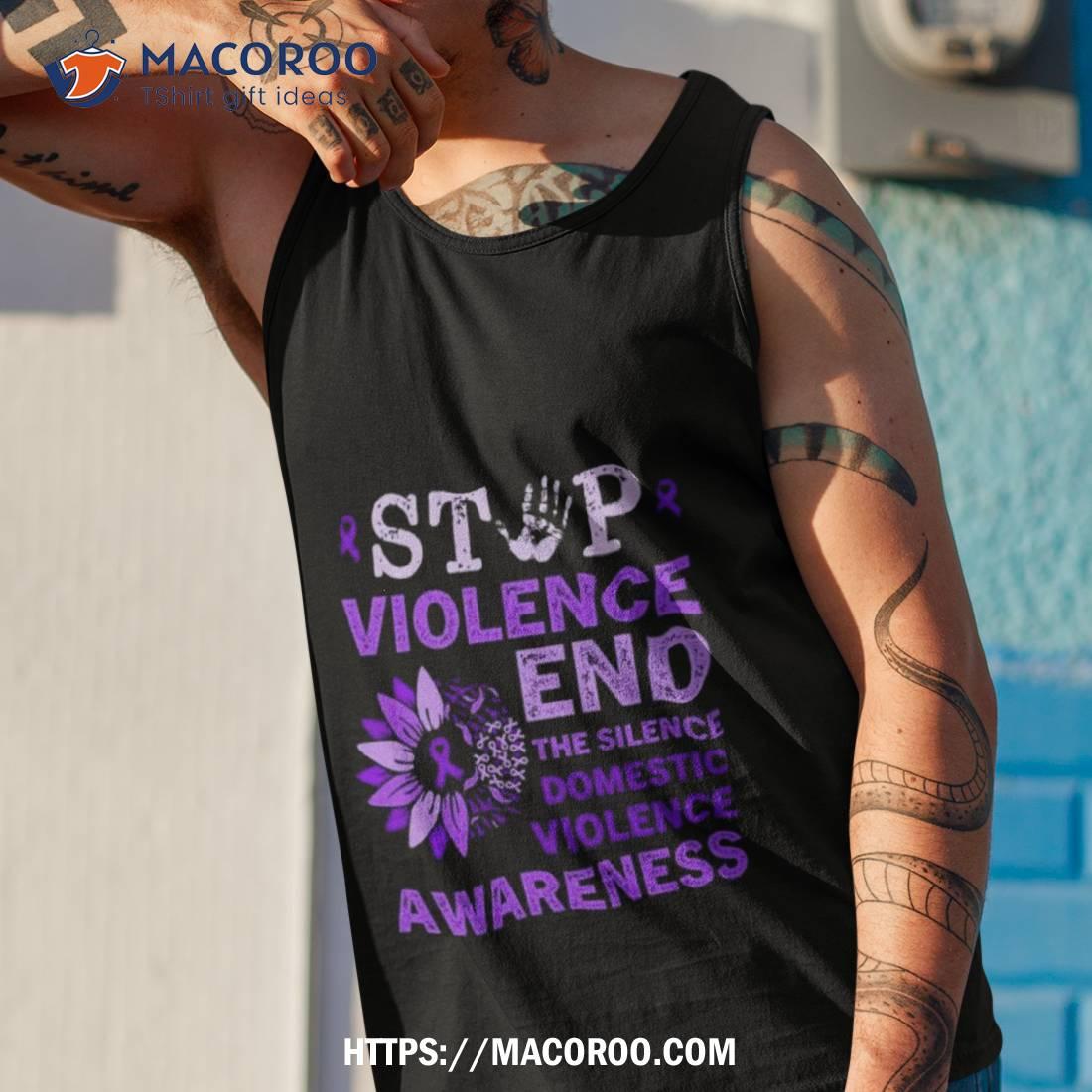 Stop Violence End The Silence Domestic Violence Awareness Purple Ribbon Sunflower T Shirt Stop Violence End The Silence Domestic Violence Awareness Purple Ribbon Sunflower T Shirt