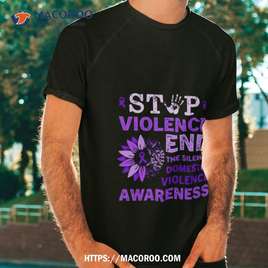 Stop Violence End The Silence Domestic Violence Awareness Purple Ribbon Sunflower T Shirt Stop Violence End The Silence Domestic Violence Awareness Purple Ribbon Sunflower T Shirt