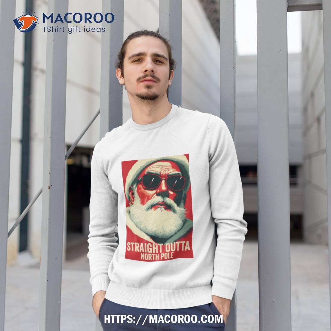 Straight Outta North Pole Santa Shirt Straight Outta North Pole Santa Shirt