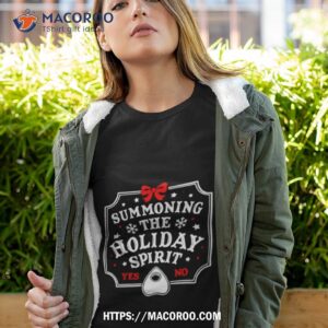 Summoning The Holiday Spirit Christmas Gift Shirt Summoning The Holiday Spirit Christmas Gift Shirt